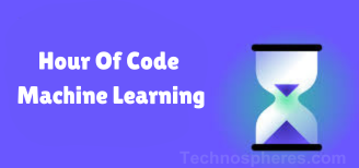 Hour of Code – Machine Learning
