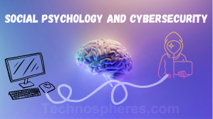 Social Psychology and Cybersecurity