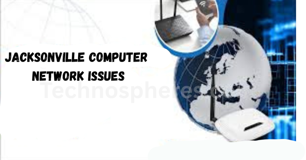 Jacksonville Computer Network Issues